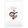 You're Bacon Me Eggstremely Happy Greeting Card